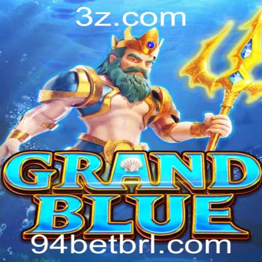 Descobrindo GRANDBLUE: Um Mergulho no Universo de 94bet